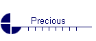 Precious